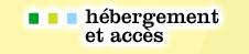 Hébergement et accès
