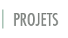 Projets