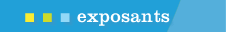 Exposants